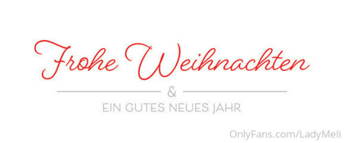 ladymeli 24 12 2020 1510864010 Ich wunsche allen meinen Sklaven Sissys ... wunderschone besinnliche 